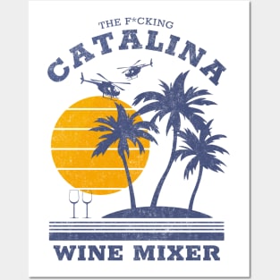 The F*cking Catalina Wine Mixer Posters and Art